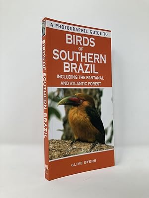 Bild des Verkufers fr A Photographic Guide to Birds of Southern Brazil zum Verkauf von Southampton Books