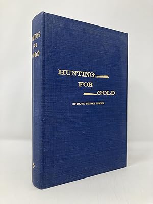 Seller image for Hunting for Gold for sale by Southampton Books