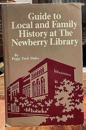 Bild des Verkufers fr Guide to Local and Family History at the Newberry Library [FIRST EDITION] zum Verkauf von Uncharted Books