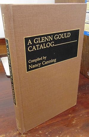 Seller image for A Glenn Gould Catalog for sale by Atlantic Bookshop