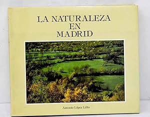 Imagen del vendedor de La naturaleza en Madrid a la venta por Alcan Libros