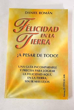 Imagen del vendedor de Felicidad en la tierra a la venta por Alcan Libros