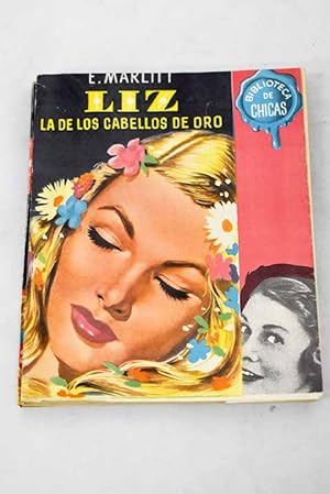 Seller image for Liz, la de los cabellos de oro for sale by Alcan Libros
