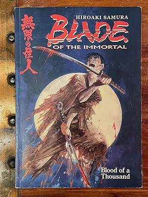 Blade of the Immortal: Blood of a Thousand [FIRST EDITION]; Vol. 1