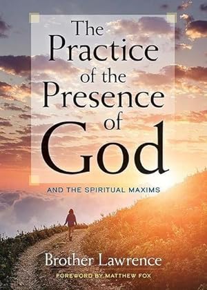 Bild des Verkufers fr The Practice of the Presence of God : And the Spiritual Maxims zum Verkauf von Smartbuy