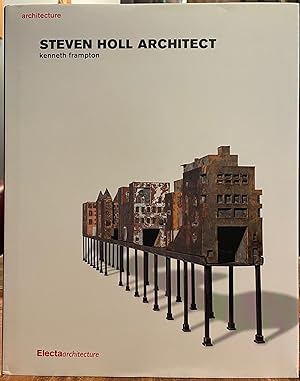 Image du vendeur pour Steven Holl Architect [FIRST EDITION] mis en vente par Uncharted Books