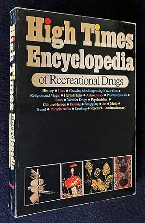Seller image for High Times Encyclopedia of Recreational Drugs for sale by Bookworks