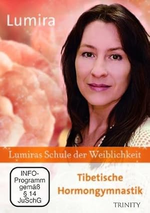 Bild des Verkufers fr Lumiras Schule der Weiblichkeit:Tibetische Hormongymnastik zum Verkauf von moluna