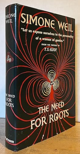 Imagen del vendedor de The Need for Roots: Prelude to a Declaration of Duties Toward Mankind a la venta por Nighttown Books