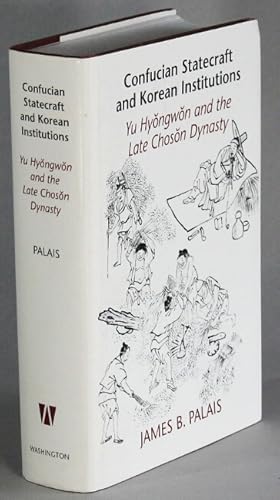 Immagine del venditore per Confucian statecraft and Korean institutions. Yu Hyongwon and the late Choson dynasty venduto da Rulon-Miller Books (ABAA / ILAB)