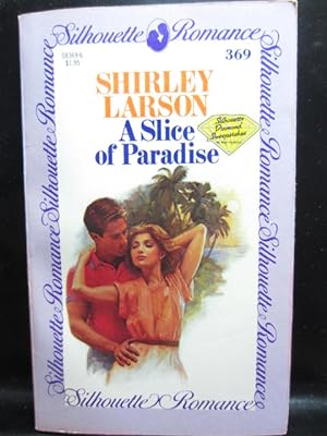 Imagen del vendedor de A SLICE OF PARADISE (Silhouette Romance #369) a la venta por The Book Abyss