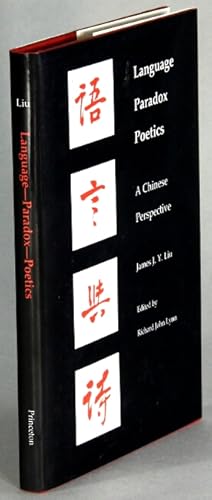 Immagine del venditore per Language paradox poetics. A Chinese perspective venduto da Rulon-Miller Books (ABAA / ILAB)