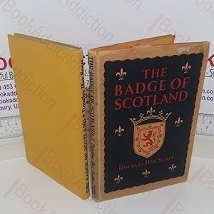 Imagen del vendedor de The Badge of Scotland: Epitome of a Comely Land a la venta por BookAddiction (ibooknet member)