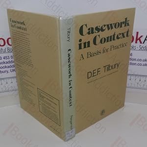 Seller image for Casework in Context: A Basis for Practice for sale by BookAddiction (ibooknet member)