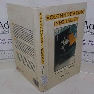 Imagen del vendedor de Accommodating Inequality: Gender and Housing a la venta por BookAddiction (ibooknet member)