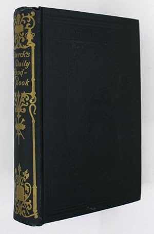 John Frederick Starck's Daily hand-book in good and evil days: containing all the meditations and...