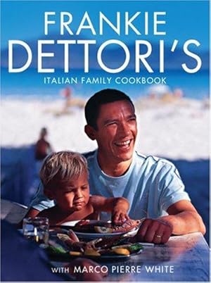 Seller image for Frankie Dettoris Italian Family Cookbook for sale by WeBuyBooks 2