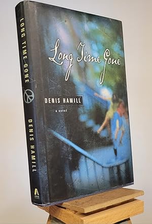 Seller image for Long Time Gone: A Novel for sale by Henniker Book Farm and Gifts