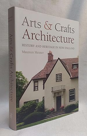 Seller image for Arts and Crafts Architecture: History and Heritage in New England for sale by Book House in Dinkytown, IOBA