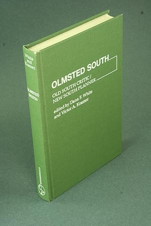 Bild des Verkufers fr Olmsted South, old South critic, new South planner. zum Verkauf von Steven Wolfe Books