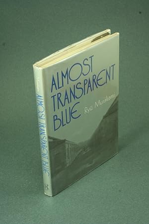 Seller image for Almost transparent blue. Translated by Nancy Andrew for sale by Steven Wolfe Books