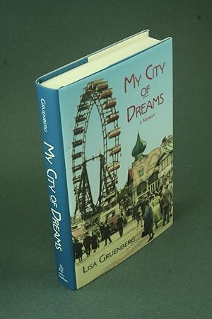 Image du vendeur pour My city of dreams. mis en vente par Steven Wolfe Books