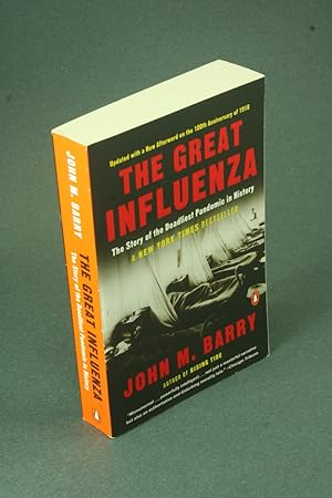 Bild des Verkufers fr The great influenza: The story of the deadliest pandemic in history. Updated with a new afterword on the 100th anniversary of 1918 zum Verkauf von Steven Wolfe Books
