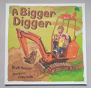 Seller image for A Bigger Digger for sale by Mad Hatter Books