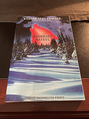 Boundary Waters, ("Cork O"Connor" Mystery Series #2), *SIGNED* by Author, Advanced Uncorrected Pr...