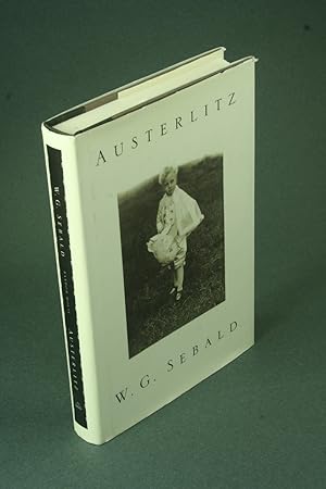 Bild des Verkufers fr Austerlitz. Translated by Anthea Bell zum Verkauf von Steven Wolfe Books