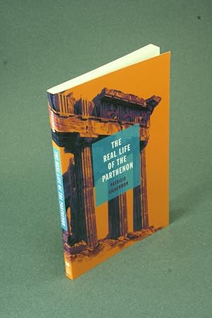 Bild des Verkufers fr The real life of the Parthenon. zum Verkauf von Steven Wolfe Books