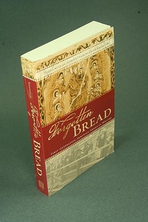 Seller image for Forgotten Bread First-generation Armenian American Writers. for sale by Steven Wolfe Books