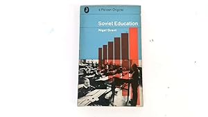 Image du vendeur pour Soviet Education Nigel Grant Pelican Books mis en vente par Goldstone Rare Books