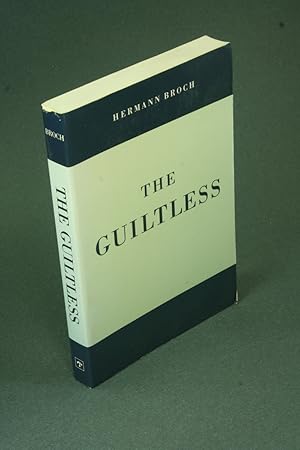 Bild des Verkufers fr The Guiltless. Translated from the German by Ralph Manheim zum Verkauf von Steven Wolfe Books