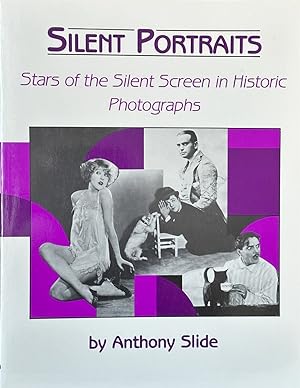 Seller image for Silent Portraits - Stars of the Silent Screen in Historic Photographs for sale by Dr.Bookman - Books Packaged in Cardboard