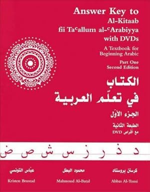 Bild des Verkufers fr Answer Key to Al-Kitaab fii Tacallum al-cArabiyya: A Textbook for Beginning ArabicPart One zum Verkauf von WeBuyBooks