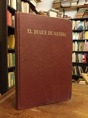 El Duque de Gandía: El noble santo del primer imperio