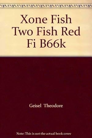 Seller image for Xone Fish Two Fish Red Fi B66k for sale by WeBuyBooks 2