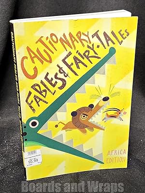 Seller image for Cautionary Fables and Fairy Tales Africa Edition for sale by Boards & Wraps