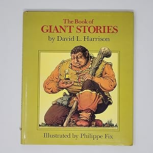 Bild des Verkufers fr The Book of Giant Stories zum Verkauf von Cross Genre Books