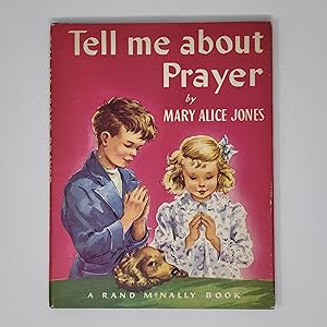 Imagen del vendedor de Tell me about Prayer a la venta por Cross Genre Books