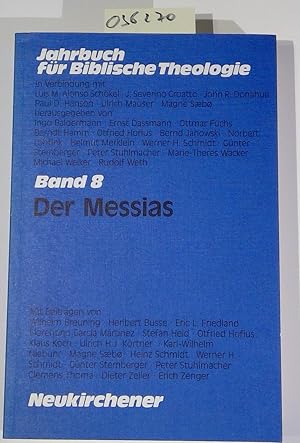 Jahrbuch für Biblische Theologie, Band 8 (1993) Der Messias