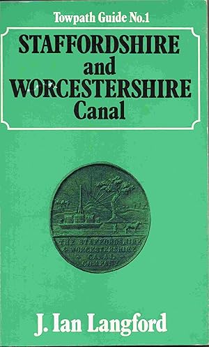 Seller image for A Towpath Guide to the Staffordshire and Worcestershire Canal (The Towpath Guides No. 1) for sale by Joy Norfolk, Deez Books