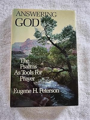 Imagen del vendedor de Answering God: The Psalms as Tools for Prayer a la venta por Vincent's Fine Books