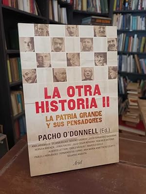 La otra historia II: La Patria Grande y sus pensadores