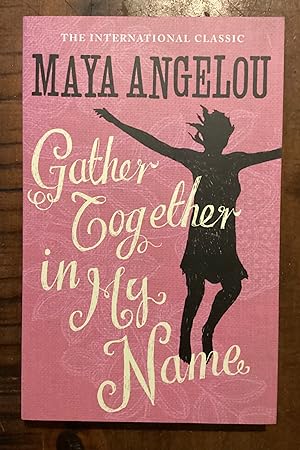 Seller image for Gather Together In My Name for sale by Lazycat Books