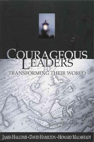Imagen del vendedor de Courageous Leaders : Transforming Their World a la venta por GreatBookPrices