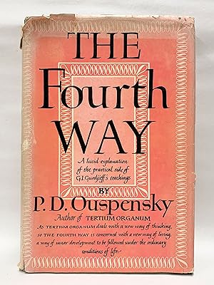 The Fourth Way A Record of Talks and Answers to Questions based on the Teaching of G I Gurdjieff