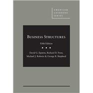 Image du vendeur pour Epstein, Freer, Roberts, and Shepherd's Business Structures, 5th - CasebookPlus mis en vente par eCampus