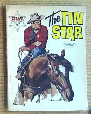 Tin Star, The (Wild West Picture Library #90)